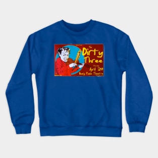 Dirty Three Crewneck Sweatshirt